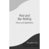 Rod and Bar Rolling - Youngseog Lee