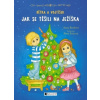 Bětka a Vojtíšek – Jak se těšili na Ježíška - Anna Burdová
