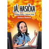 Já, hasička - Barbora Škodová