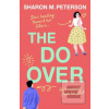 The Do-Over (Sharon M. Peterson)