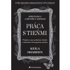 Práca s tieňmi - Keila Shaheen