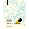 Večera v strede zeme - Nathan Englander