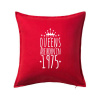 Queens are born in 1975 - Vankúš 50x50 - 50x50 - Vrátane výplne ( Červená )