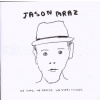 Jason Mraz - We sing, We dance, We steal things CD