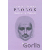 Prorok, Prorokova záhrada - Chalíl Džibrán