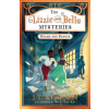 The Lizzie and Belle Mysteries: Drama and Danger - Joanna T Williams