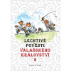 Lechtivé pověsti Valašského království 2 (Jaroslav Holík)