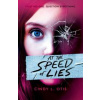 At the Speed of Lies - Cindy L Otis, Scholastic