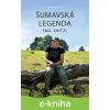 E-kniha Šumavská legenda Emil Kintzl - Jan Fischer