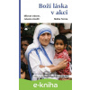 E-kniha Boží láska v akci - Matka Tereza