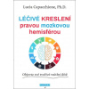 Léčivé kreslení pravou mozkovou hemisférou