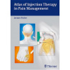 Atlas of Injection Therapy in Pain Management (Jürgen Fischer)(Pevná)