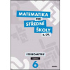 Matematika pro střední školy 6.díl Učebnice