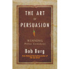 The Art of Persuasion