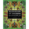 Kaleidoscope of Dinosaurs and Prehistoric Life