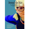 Beyond The Pale