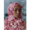 New Black Vanguard (Antwaun Sargent)(Pevná)