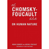 The Chomsky - Foucault Debate