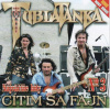 Tublatanka • Citim sa fajn / Najväčšie hity 3