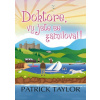 Doktore, vy jste se zamiloval! - Patrick Taylor