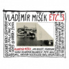 Vladimír Mišík - ETC...3 CD