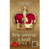 Sny umírají s králi (Jaromír Jindra)