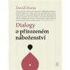 Dialogy o přirozenosti náboženství - Hume David