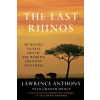 The Last Rhinos