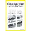 Blízka budúcnosť