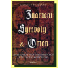 Znamení symboly a omen - Raymond Buckland