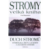 Stromy velká kniha Duch stromů - Hageneder Fred