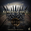 Koruna z mečů - Robert Jordan (mp3 audiokniha)