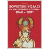 Sovietski vojaci na juhu stredného Slovenska 1968 – 1991 - Ján Aláč