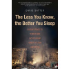The Less You Know, the Better You Sleep