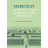 Bezpečnost v kontextu osob se specifickými potřebami - Adéla Hanáková