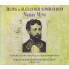 Žilina a Alexander Lombardini - Marián Mrva