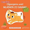 MiniPÉDIA - Objavujeme svet! Mláďatá zo savany - autor neuvedený