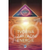 Tvořivá základní energie - Nika Šťastná