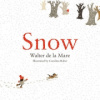 Walter de la Mare - Snow