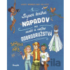 Super kniha nápadov na malé a veľké dobrodružstvá - Aurore Meyer
