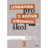Literatura pro 2 ročník středních škol Učebnice Zkrácená verze - Polášková Taťána