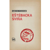 Eštébacka sviňa - Daniel Vilhelm