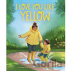 I Love You Like Yellow - Beaty Harrison