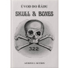 Úvod do řádu Skull and Bones