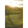HEAR ALL CREATURES