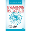 Silvova metóda ovládania mysle - José Silva