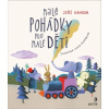 Malé pohádky pro malé děti - Kahoun Jiří