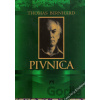 Pivnica - Thomas Bernhard