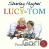 Lucy&Tom From A to Z - Hughe