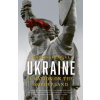 Ukraine : A Nation on the Borderland - Karl Schloegel